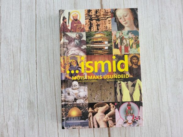 ismid mõistmaks usundeid . Theodore Gabriel ja Ronald Geaves