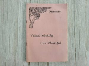 Valitud lehekülgi Uku Masingult . Ingvar Luhaäär
