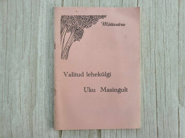 Valitud lehekülgi Uku Masingult . Ingvar Luhaäär