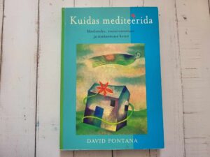 Kuidas mediteerida . David Fontana