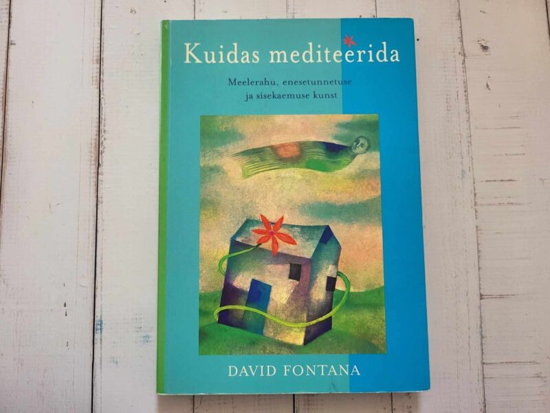 Kuidas mediteerida . David Fontana
