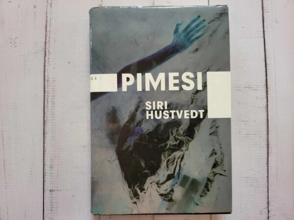 Pimesi . Siri Hustvedt