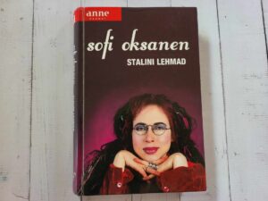 Stalini lehmad . Sofi Oksanen