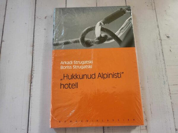 Hukkunud Alpinisti hotell . Arkadi Strugatski ja Boriss Stru