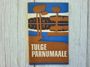 Tulge Pärnumaale