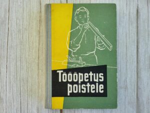 Tööõpetus poistele