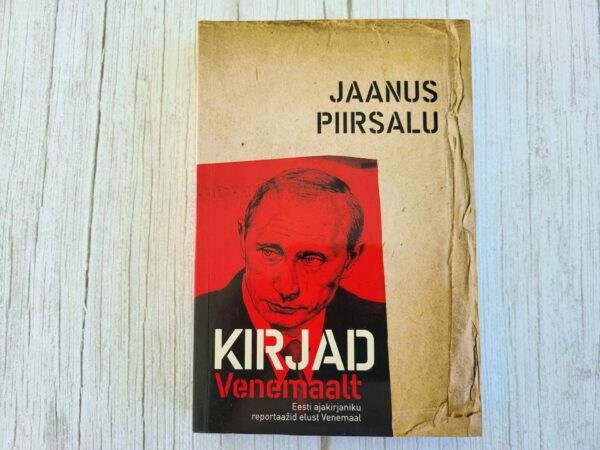 Kirjad Venemaalt . Jaanus Piirsalu