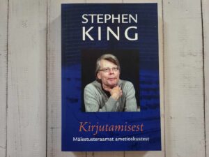 Kirjutamisest . Stephen King