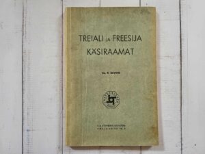 Treiali ja freesija käsiraamat 1939