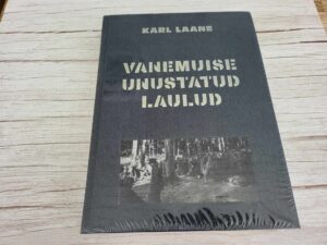 Vanemuise unustatud laulud . Karl Laane