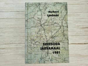 Suvesõda Järvamaal  1941 . Herbert Lindmäe