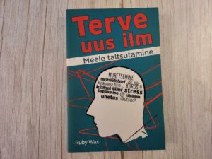 Terve uus ilm Meele taltsutamine . Ruby Wax