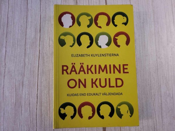 Rääkimine on kuld . Elizabeth Kuylenstierna