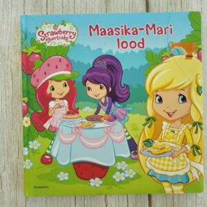 115954967 Maasika-Mari lood . Amy Ackelsberg ja Samantha Brooke