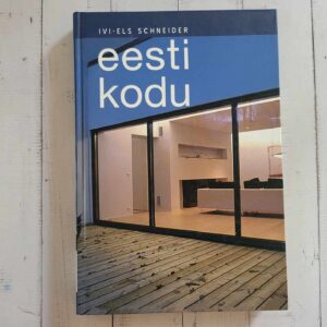 Eesti kodu .  Ivi-Els Schneider