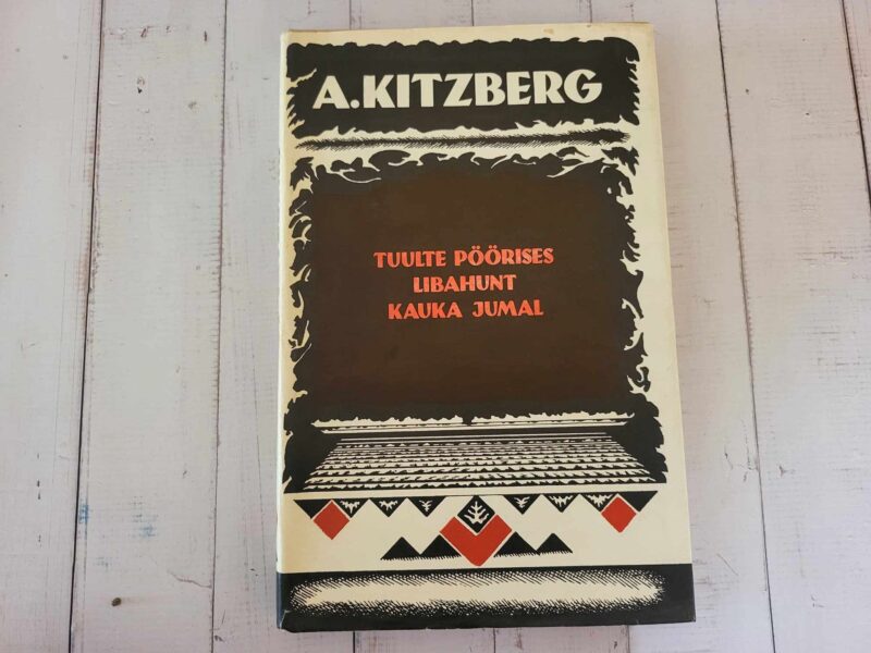 116206802 Tuulte pöörises. Libahunt. Kauka jumal . August Kitzberg