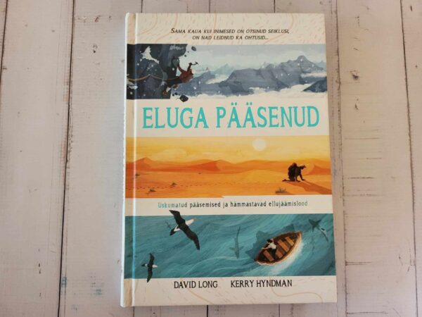 Eluga pääsenud . David Long