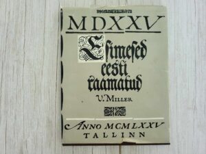 Esimesed eesti raamatud . Voldemar Miller