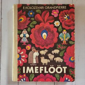 116515144 Imeflööt . Ungari muinasjutte