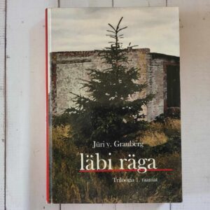 Läbi räga . Jüri V. Grauberg