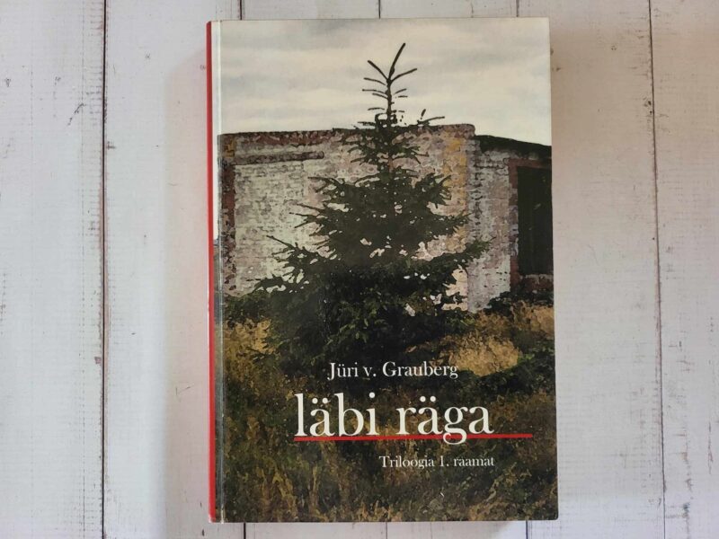 116515616 Läbi räga . Jüri V. Grauberg