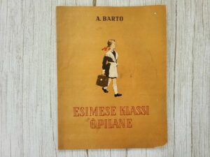 Esimese klassi õpilane . Agnia Barto