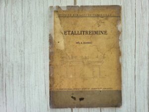 Metallitreimine . E. Olving