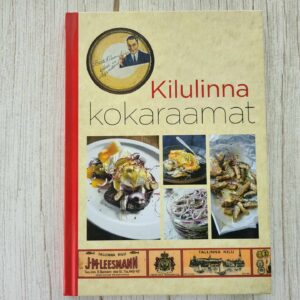 116517874 Kilulinna kokaraamat . Raili Mikk ja Teele Saar