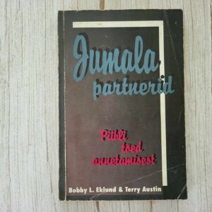 Jumala partnerid . Terry Austin ja Bobby L. Eklund