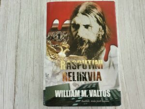 Rasputini reliikvia . William M. Valtos