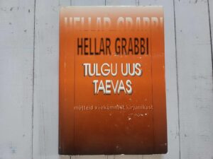 Tulgu uus taevas . Hellar Grabbi