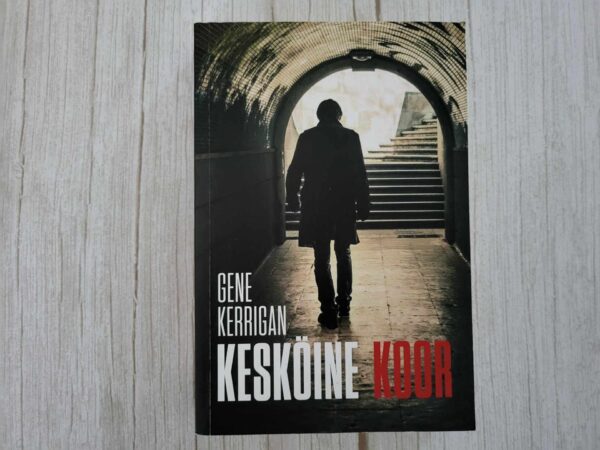 Kesköine koor . Gene Kerrigan
