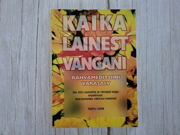 Kaika Lainest Vangani Rahvameditsiini varasalv