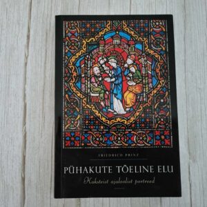 Pühakute tõeline elu . Friedrich Prinz