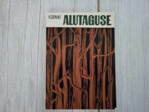 Alutaguse . Helmut Joonuks
