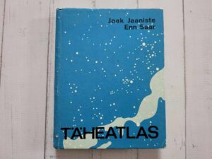 Täheatlas . Jaak Jaaniste ja Enn Saar