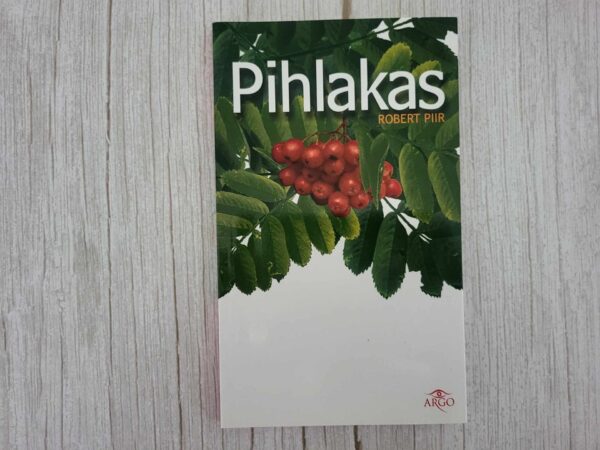Pihlakas . Robert Piir