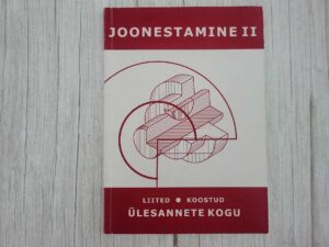 Joonestamine II . Liited. Koostud Koostanud Heiki Lubi ja