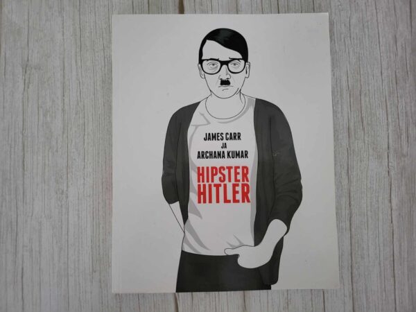 Hipster Hitler . James Carr ja Archana Kumar