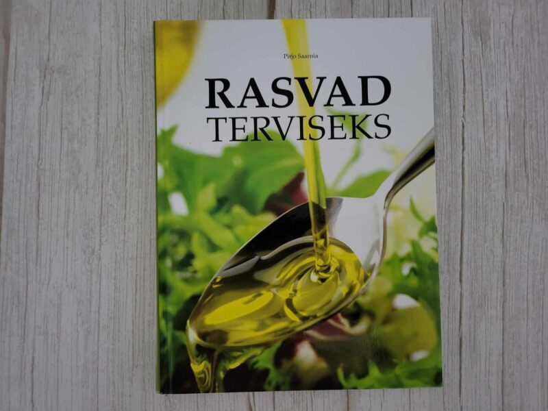 116679132 Rasvad terviseks . Pirjo Saarnia