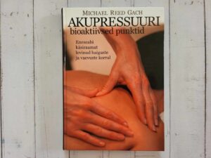 Akupressuuri bioaktiivsed punktid