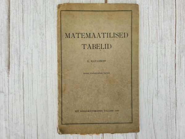 Matemaatilised tabelid . Kalev Ratassepp
