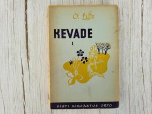 Kevade I . Oskar Luts 1943