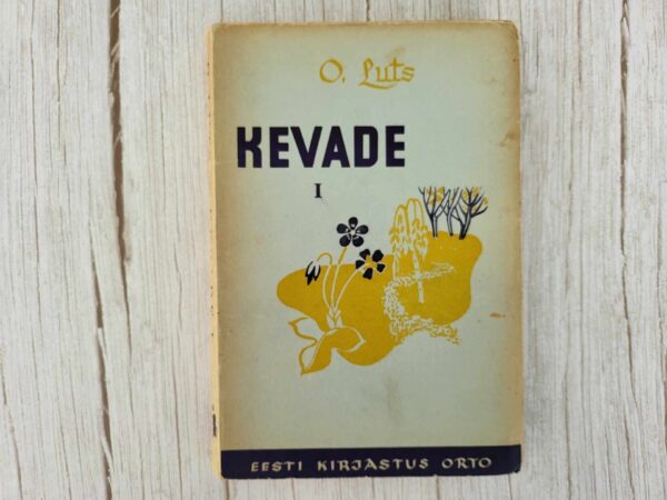 Kevade I . Oskar Luts 1943