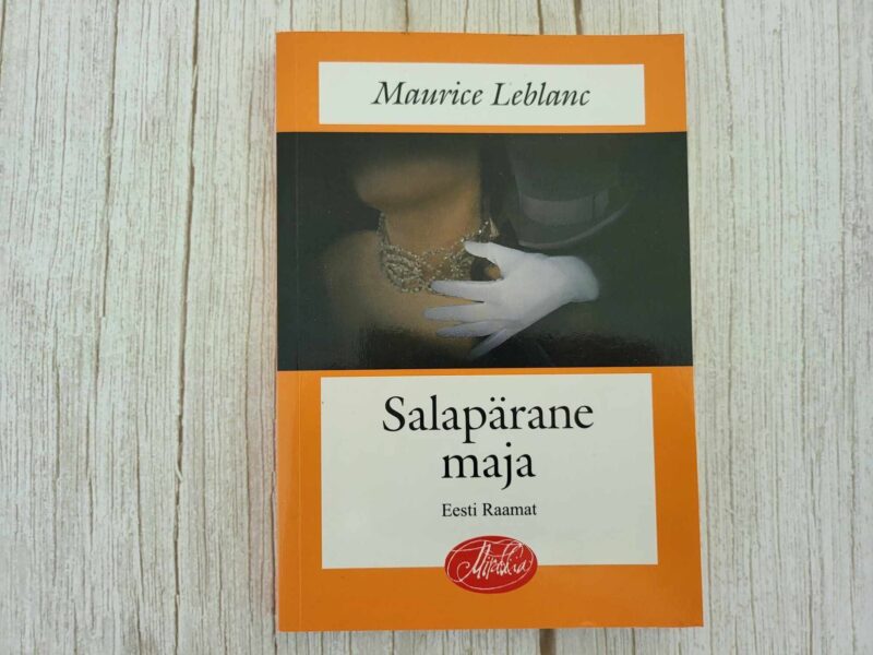 116755868 Salapärane maja . Maurice Leblanc