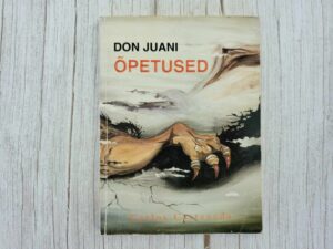Don Juani õpetused . Carlos Castaneda