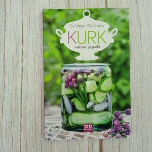 116756267 Kurk salatisse ja purki . Pille Enden ja Lia Virkus