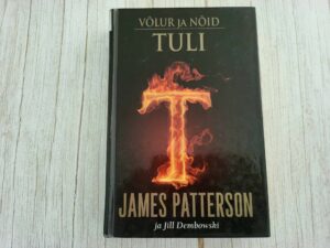 Võlur ja nõid . Tuli . Jill Dembowski ja James Patterson