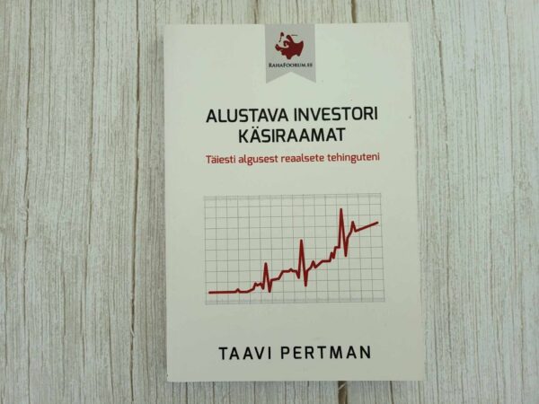 Alustava investori käsiraamat . Taavi Pertman