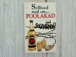 Sellised nad on... poolakad . Ewa Lipniacka